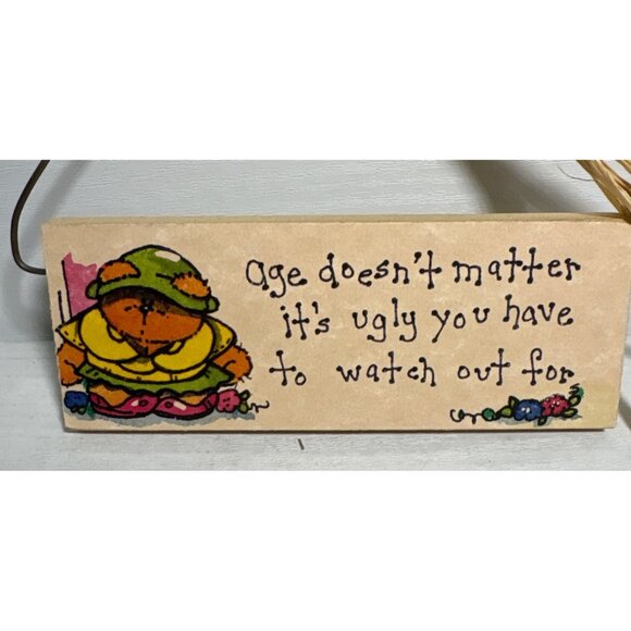 Vintage Wooden Hanging Sign With Bear & Quote Age Doesn't Matter 5.25 x 2" - Picture 2 of 5